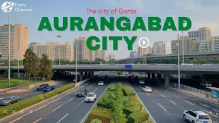 Aurangabad city। The city of Gates। Top Tourist places in Aurangabad। Sambhaji Nagar।