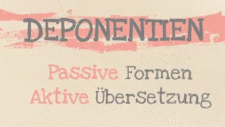 Latein erklärt | DEPONENTIEN erkennen und übersetzen 💡