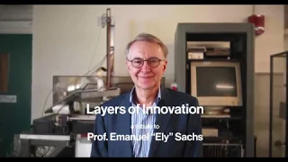 Layers of Innovation: A Tribute to Professor Emanuel "Ely" Sachs