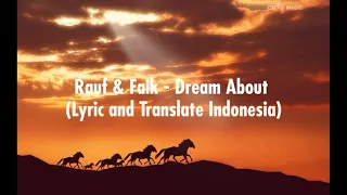"Dream About "- Rauf & Faik (Lyrics and Translate Indonesia)