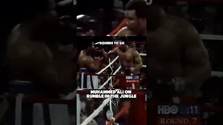 Muhammed Ali on Rumble In The Jungle