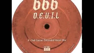 666 - D.E.V.I.L. (Club Caviar Extended Vocal Mix)