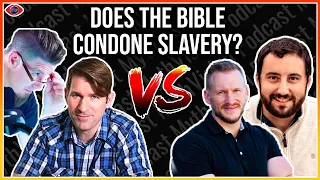 Does The Bible Condone Slavery? DEBATE