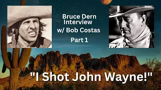 Bruce Dern- "I shot John Wayne!"- Great  Interview with Bob Costas Part 1