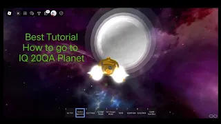 How to go IQ 20QA Planet with Golden Spaceship