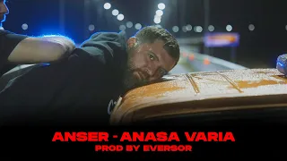 Anser - Ανάσα Βαριά | Anasa Varia - (Official Video Clip) prod.by Eversor