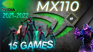 🍀NVIDIA GeForce MX110  in 15 Games            ( 2021-2024 )