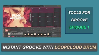 The secret of groove in minimal house with LOOPCLOUD DRUM | distilled noise