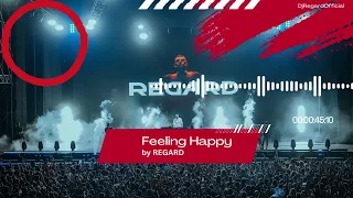 Feeling Happy by Regard - Episode 6