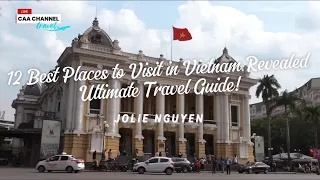12 Best Places to Visit in Vietnam Revealed - Ultimate Travel Guide!