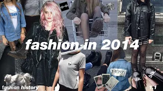 let's talk fashion trends in 2014 *soft grunge tumblr aesthetic* | fashion history 1.1