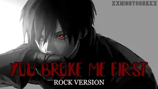 Nightcore - You broke me first || {Rock Verison} Tate McRae