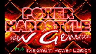 Power Hardstyle New Generation Maximum Power Edition Pt.3 FREE DOWNLOAD