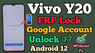 Vivo Y20 (V2029) | FRP Bypass | Android 12 | Google Account Bypass | Without Pc | Easy Method 2023..