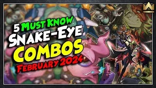 5 MUST KNOW Pure Snake-Eye Combos | February 2024 | Yu-Gi-Oh!