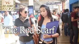 The Red Scarf  | The Metro Life  | Hindi Short Film  | Six Sigma Films