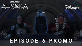 AHSOKA | EPISODE 6 PROMO | Star Wars & Disney+ (4K) | Ahsoka Episode 6 Trailer