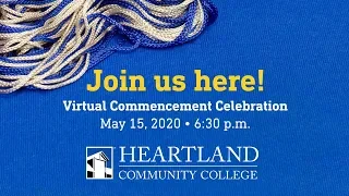 Heartland Community College Virtual Commencement 2020