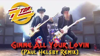 ZZ Top - Gimme All Your Lovin (Paul Helsby Remix)