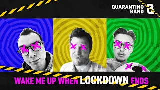 Quarantino Band - Wake Me Up When September Ends (When Lockdown Ends /  Green Day quarantine cover)