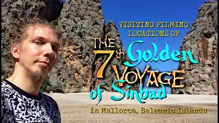 Visiting Filming Locations of The 7th / Golden Voyage of Sinbad in Mallorca, Balearic Islands