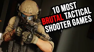 10 Most BRUTAL Tactical Shooter Games