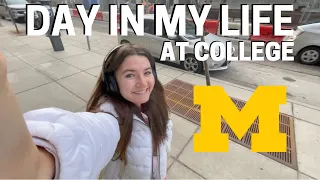 DAY IN THE LIFE - As a College Student at the University of Michigan
