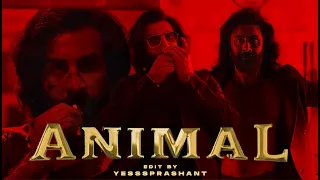 Animal Edit | Ranbir Kapoor | Bobby Deol | HD