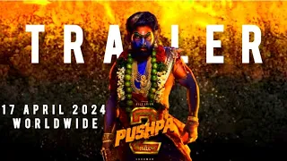 PUSHPA 2 - |Official Trailer | Allu Arjun |Rashmika M | Sukumar | Vijay Sethupathi