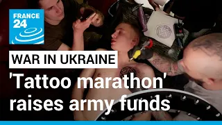 'Symbol of courage': Kyiv tattoo marathon raises money for Ukrainian forces • FRANCE 24 English