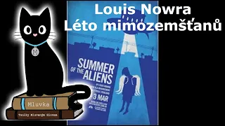 Louis Nowra - Léto mimozemšťanů (Mluvené slovo CZ)