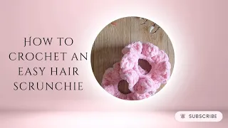 How to crochet a super easy hair scrunchie