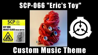 SCP-066 "Eric's Toy" [Custom Music Theme]