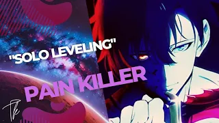 Solo Leveling 「EDIT/AMV」 PainKiller ᴴᴰ