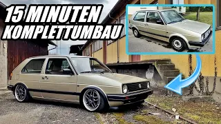 KOMPLETTER UMBAU MEINES VW GOLF 2 IN 15 MINUTEN !