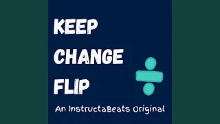 Keep Change Flip