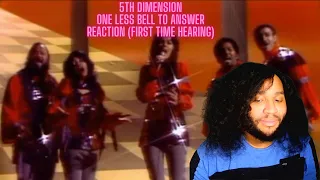 The 5th Dimension One Less Bell To Answer Reaction (I was NOT ready for this!)