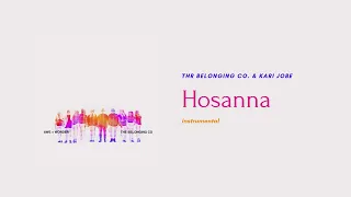 Hosanna (Instrumental) The Belonging Co. & Kari Jobe