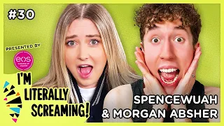 BURN HER (FIGURATIVELY) Ft. Morgan Absher | Spencewuah | I'M LITERALLY SCREAMING EP 30