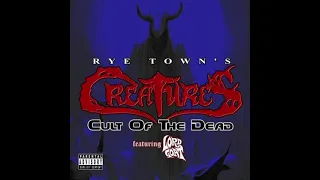 Rye Town's Creatures (RTC) featuring Lord Goat/Goretex - Cult Of The Dead - Banquet Of Witches