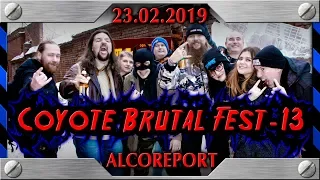 AlcoReport from Coyote Brutal Fest-13, Moscow, 23.02.2019