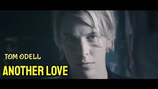 Tom Odell - Another Love (Lyrics)