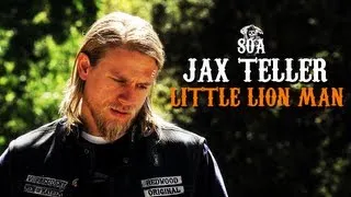 (SOA) Jax Teller || Little Lion Man