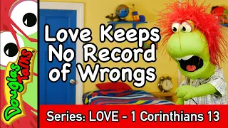 Love Keeps No Record of Wrongs | 1 Corinthians 13 | Sunday School Lesson for Kids