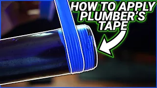 How to Apply Teflon Tape/Plumber's Tape like a Plumbing Pro!