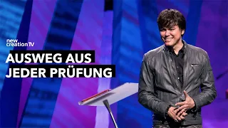 Finde den Ausweg aus jeder Prüfung I Joseph Prince I New Creation TV Deutsch