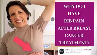 WHY DO I HAVE RIB PAIN AFTER BREAST CANCER TREATMENT? Rib Pain after Radiation Treatment