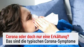 Corona-Infektion: Das sind die typischen Symptome einer Corona-Erkrankung