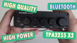 Fosi Audio BT30D PRO. One of the best bluetooth amplifiers 2.1 with the TPA3255