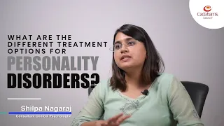 What are the different treatment options for personality disorders? – Cadabam’s Hospitals